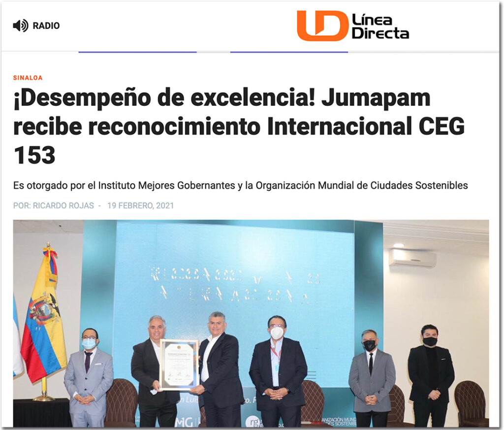 ¡Desempeño de excelencia! Jumapam recibe reconocimiento Internacional CEG 153 - Centro de Evaluación del Instituto Mejores Gobernantes