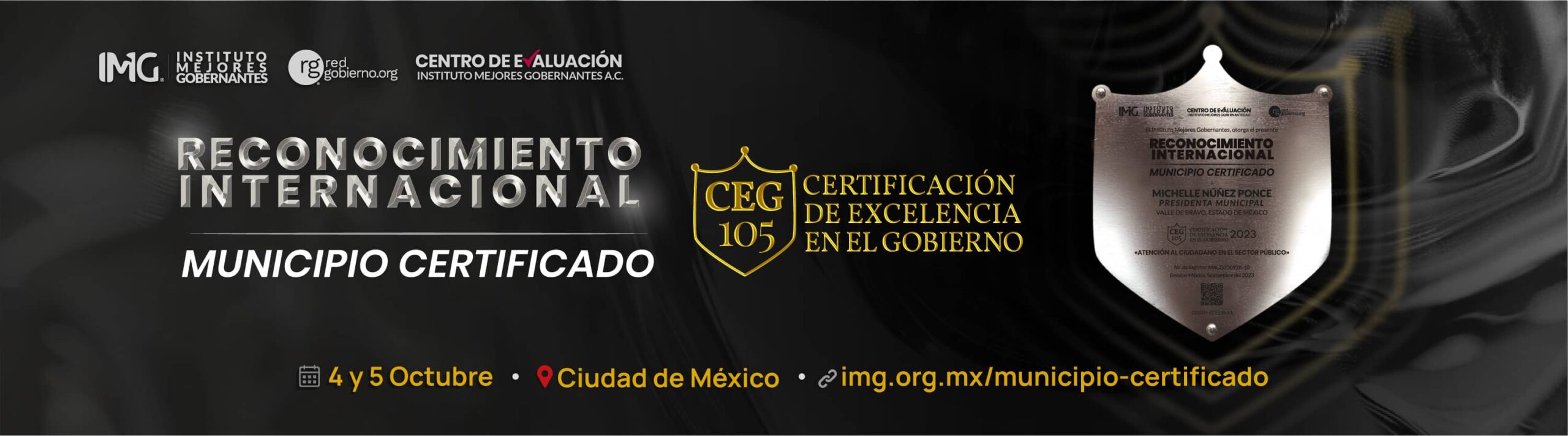 Reconocimiento Internacional Municipio Certificado CEG105 Instituto Mejores Gobernantes, Red Gobierno, Centro de Evaluación del Instituto Mejores Gobernantes