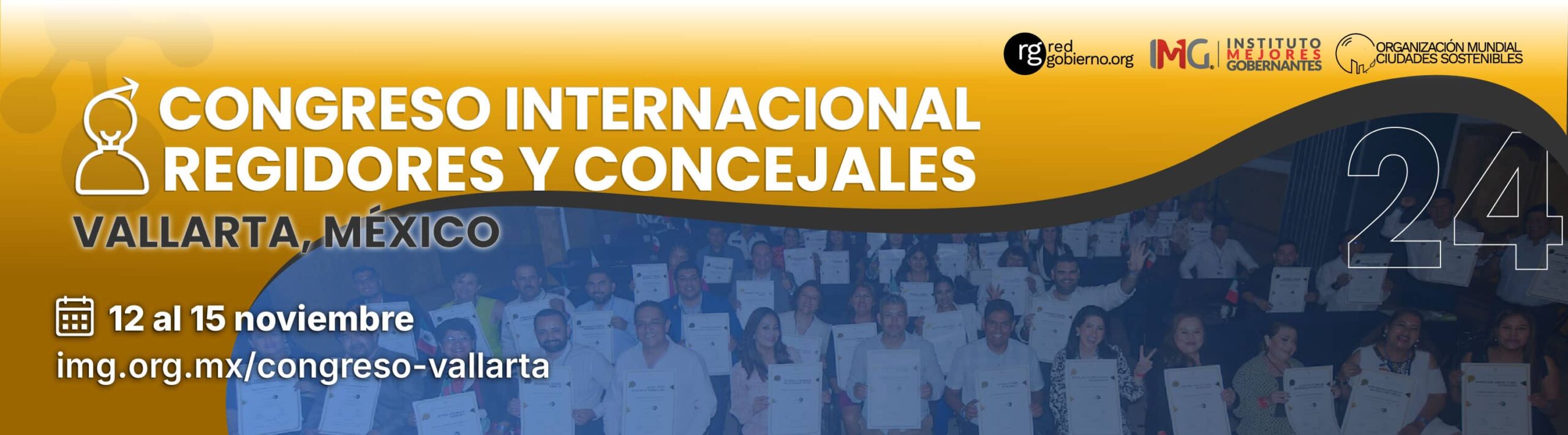 Congreso Internacional Regidores y Concejales 2024 Vallarta - Instituto Mejores Gobernantes, Red Gobierno, Organización Mundial Ciudades Sostenibles