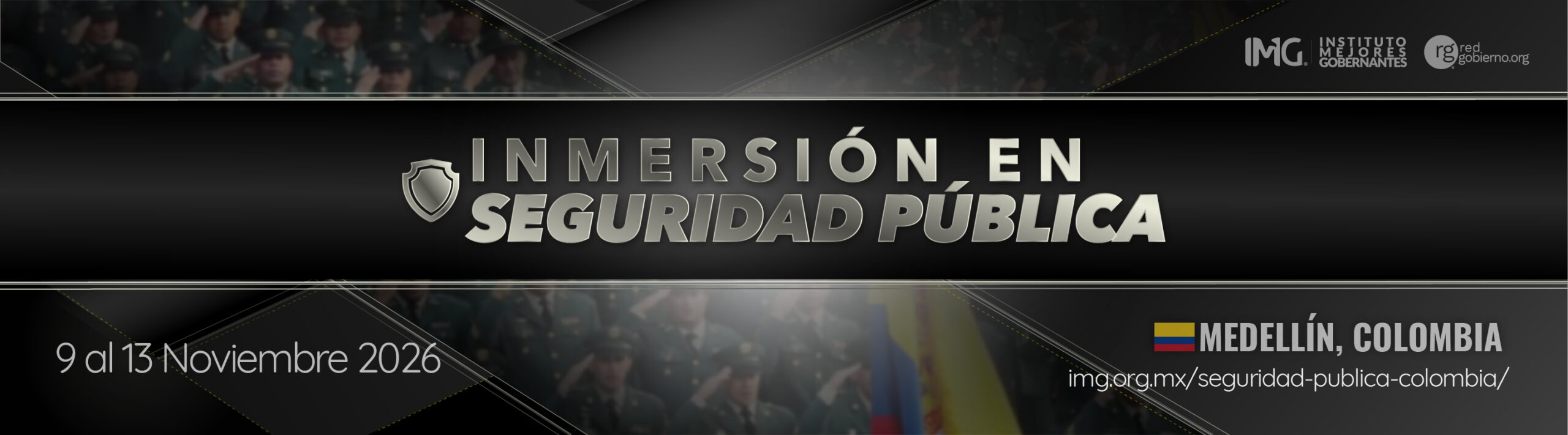 Inmersión en Seguridad Pública 2026 en Medellín, Colombia. - Instituto Mejores Gobernantes, Red Gobierno.